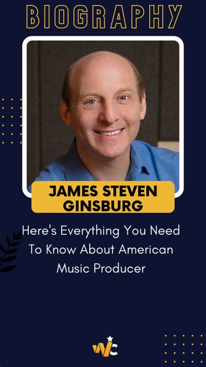 All About American Music Producer James Steven Ginsburg