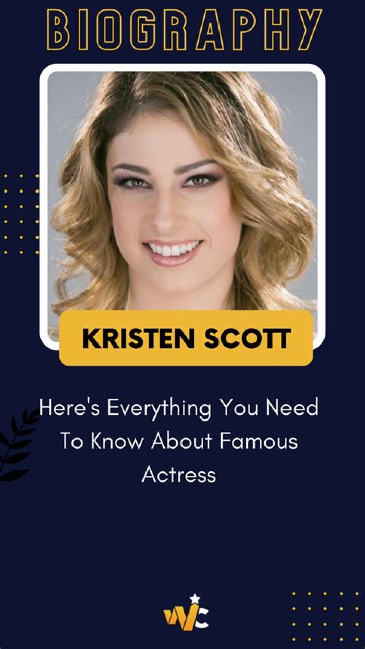 Who is Kristen Scott? Everything You Need To Know